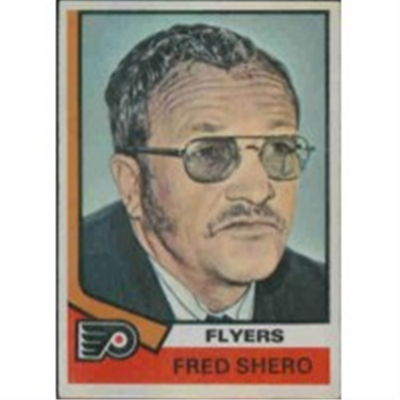 1974/5 Topps Fred Shero RC