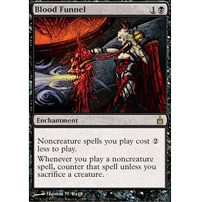 MTG BLOOD FUNNEL