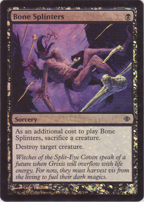 MTG BONE SPLINTERS (FOIL)