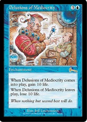 MTG DELUSIONS OF MEDIOCRITY