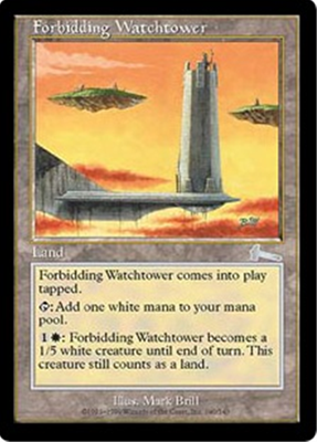 MTG FORBIDDING WATCHTOWER