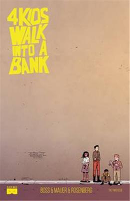 4 Kids Walk Into A Bank #3 (Mr