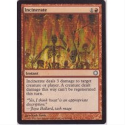 MTG INCINERATE