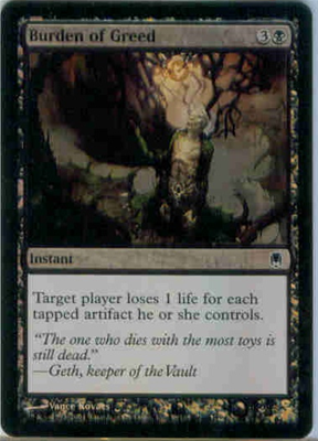 MTG BURDEN OF GREED (FOIL)