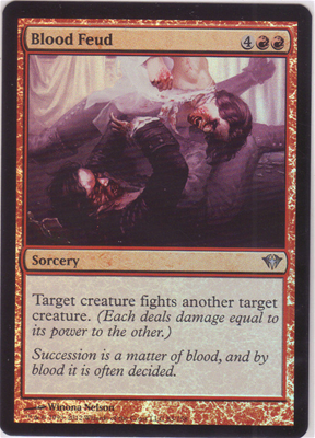 MTG BLOOD FEUD (FOIL)