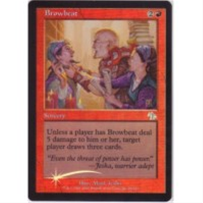 MTG BROWBEAT (FOIL)