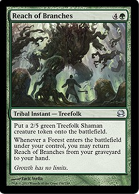 MTG REACH OF BRANCHES