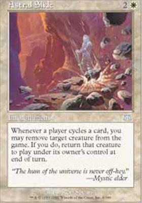 MTG ASTRAL SLIDE