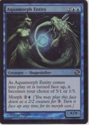 MTG AQUAMORPH ENTITY (FOIL)