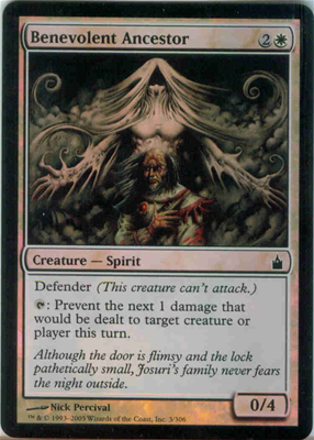 MTG BENEVOLENT ANCESTOR (FOIL)