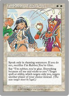 MTG I-M RUBBER YOU-RE GLUE